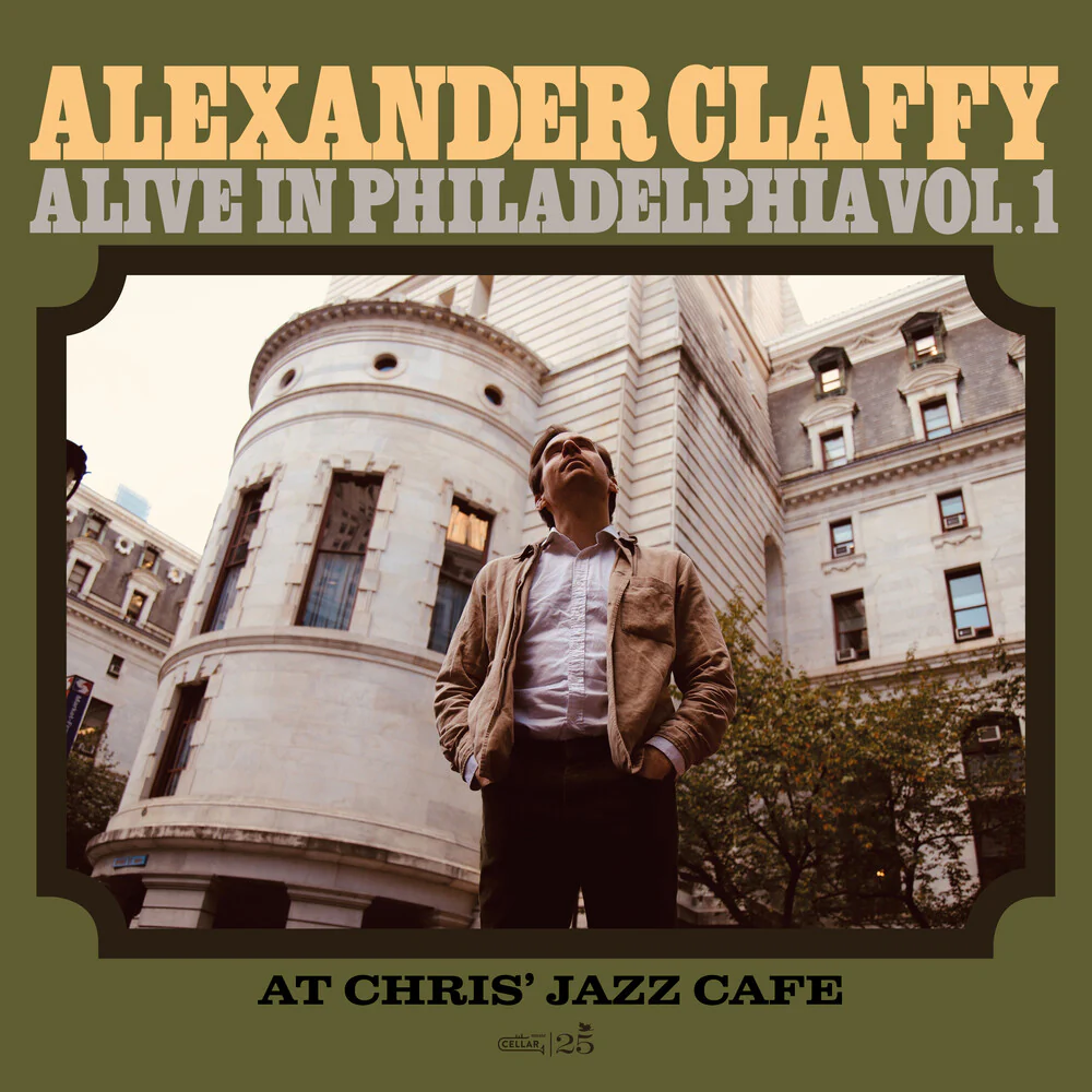 Alexander Claffy- Alive In Philadelphia 1