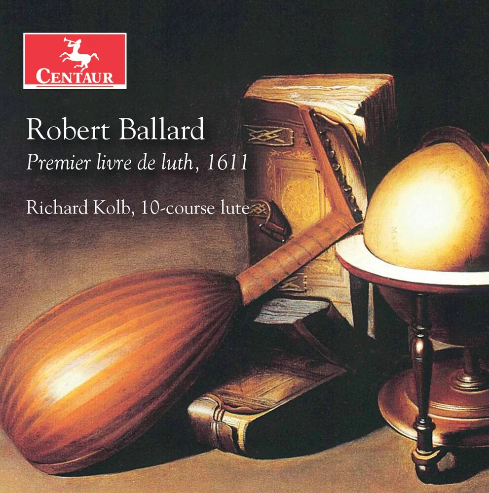 Ballard / Kolb- Premier Livre de Luth 1611 (CD)