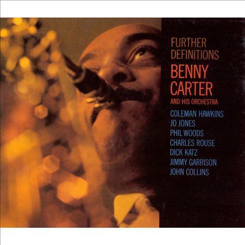 Benny Carter & His Orchestra- Further Definitions: The Complete Further Definitions Sessions - Image 2