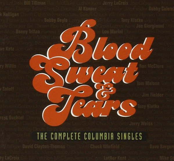 Blood, Sweat & Tears- The Complete Columbia Singles