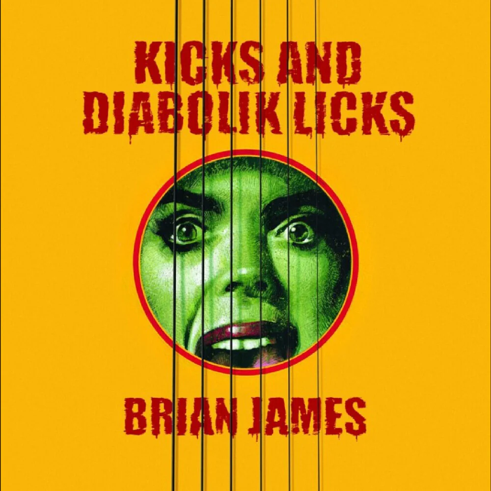 Brian James- Kicksa & Diabolik Licks (CD)