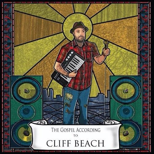 Cliff Beach- The Gospel According to Cliff Beach