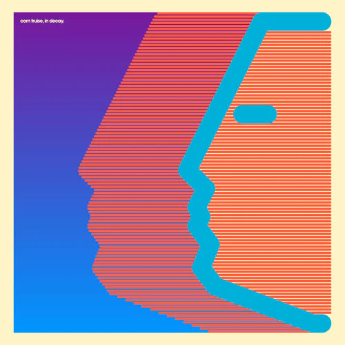 Com Truise- In Decay