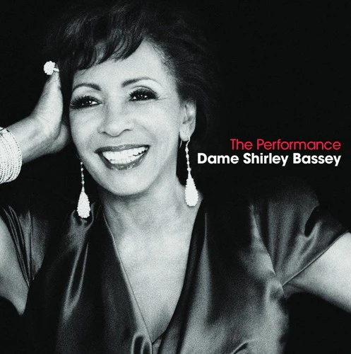 Dame Shirley Bassey- The Performance (CD)