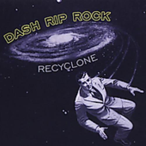 Dash Rip Rock- Re-Cyclone (CD)