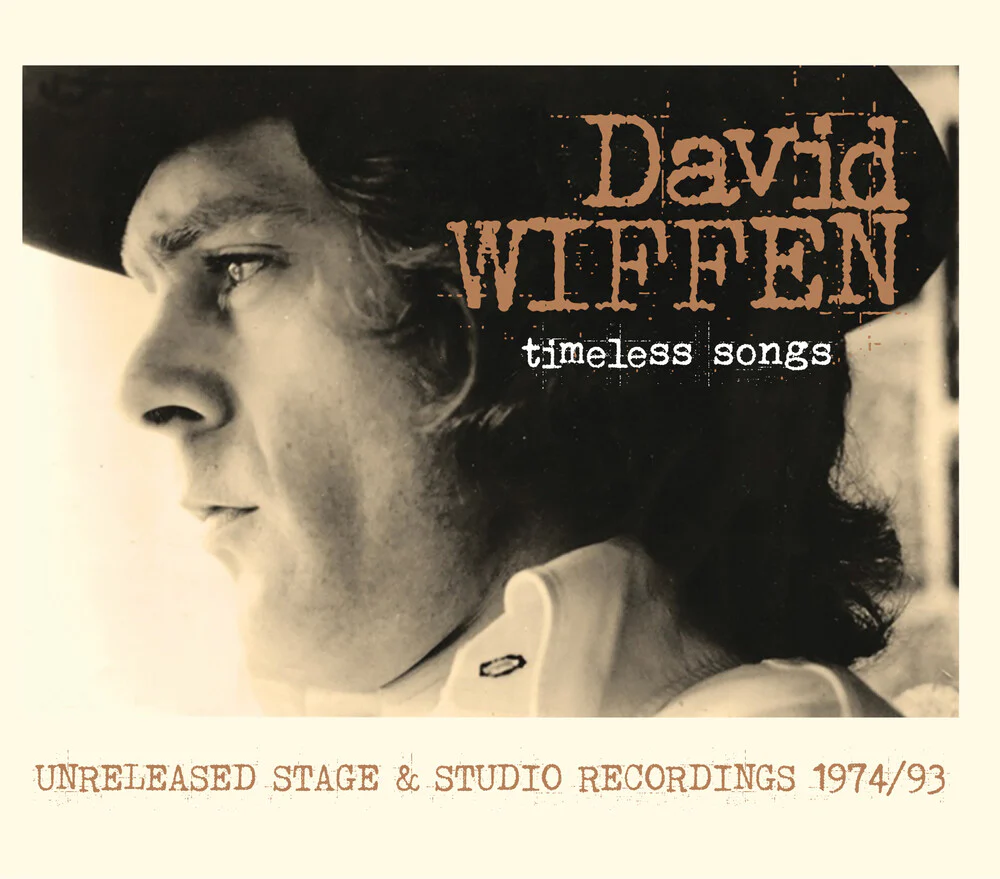 David Wiffen- Timeless Songs: Unreleased Stage & Studio (CD)