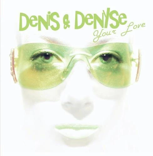 Denis & Denyse- Your Love (CD)