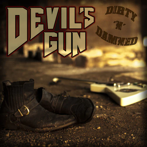 Devils Gun- Dirty N Damned (CD)