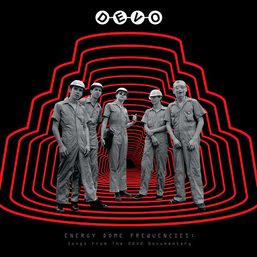 Devo- Energy Dome Frequencies: Songs From The Devo Documentary (CD)