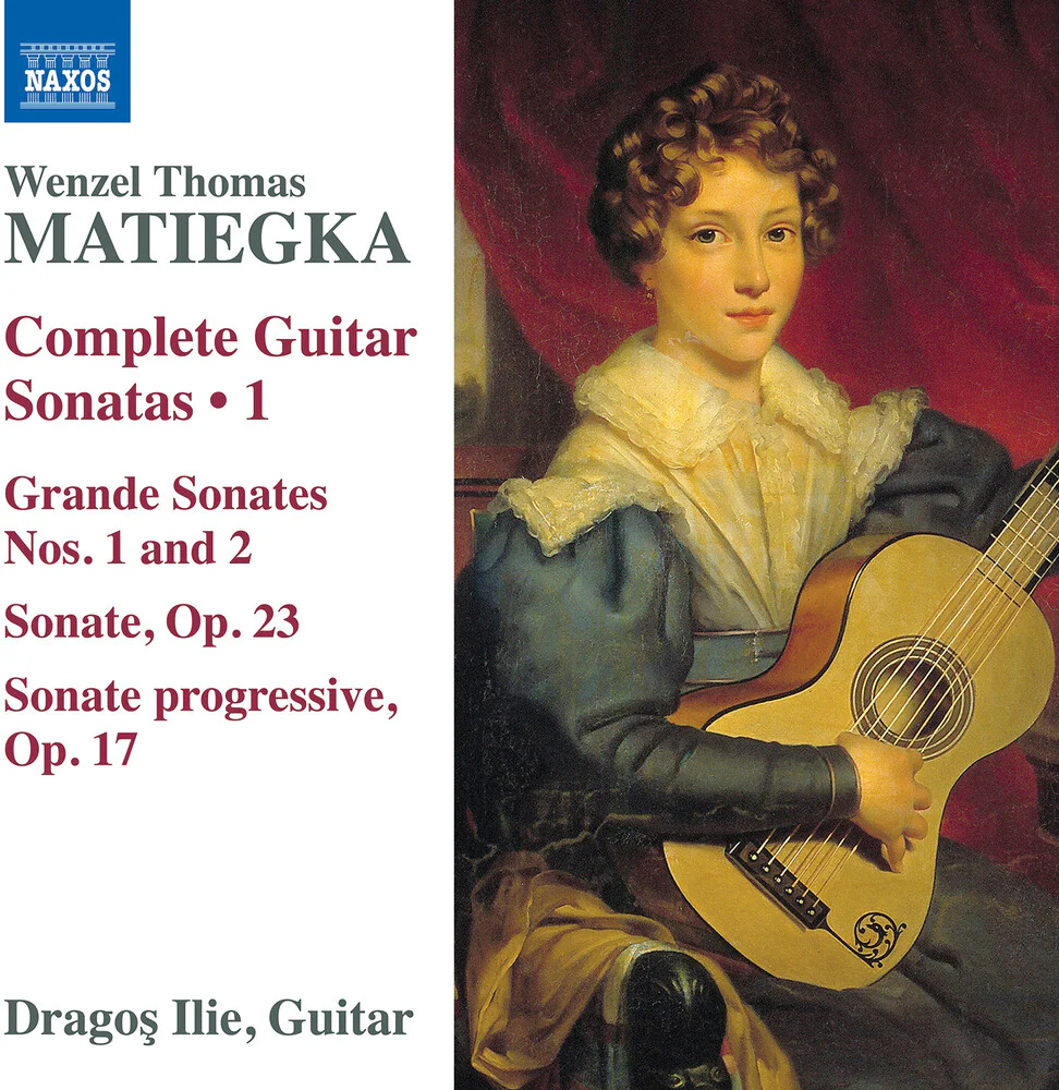 Dragos Ilie- Matiegka: Complete Guitar Sonatas Vol. 1 (CD)