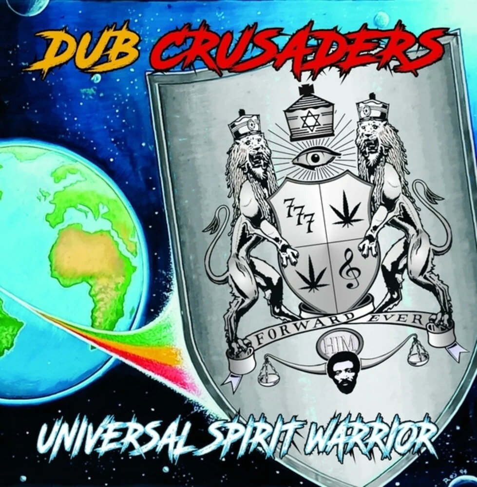 Dub Crusaders- Universal Spirit Warrior (PREORDER)