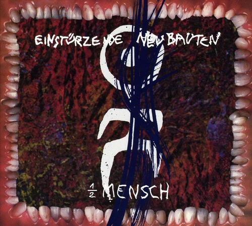 Einsturzende Neubauten- 1/2 Mensch (CD)