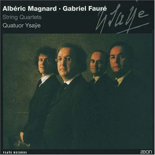 Faure/Magnard- String Quartets (CD)