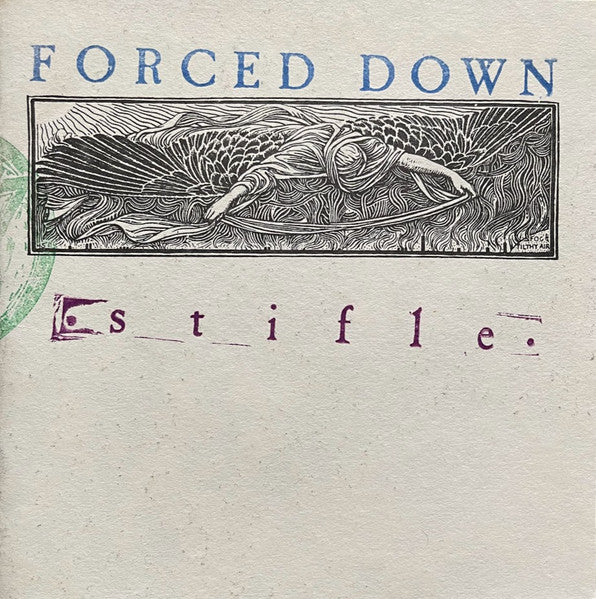 Forced Down- Stifle (2x7")