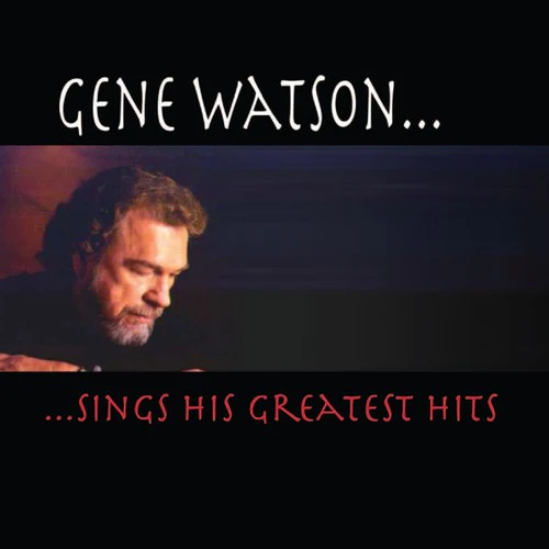 Gene Watson- Greatest Hits (CD)