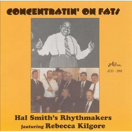 Hal Smith & Rhythmakers- Concentratin' On Fats (CD)