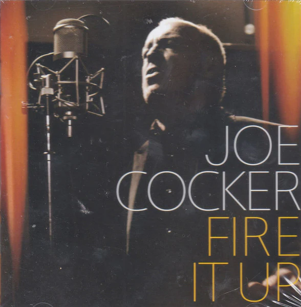 Joe Cocker- Fire It Up