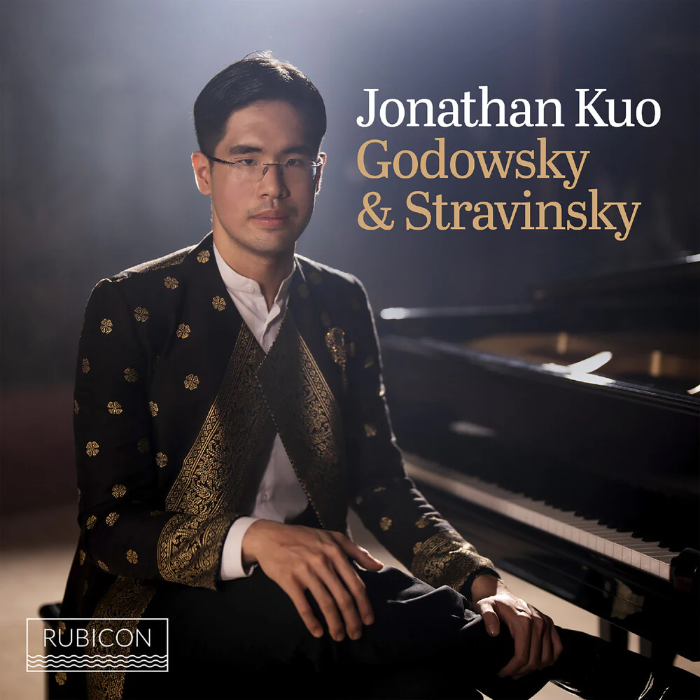 Jonathan Kuo- Godowsky & Stravinsky (PREORDER) (CD)