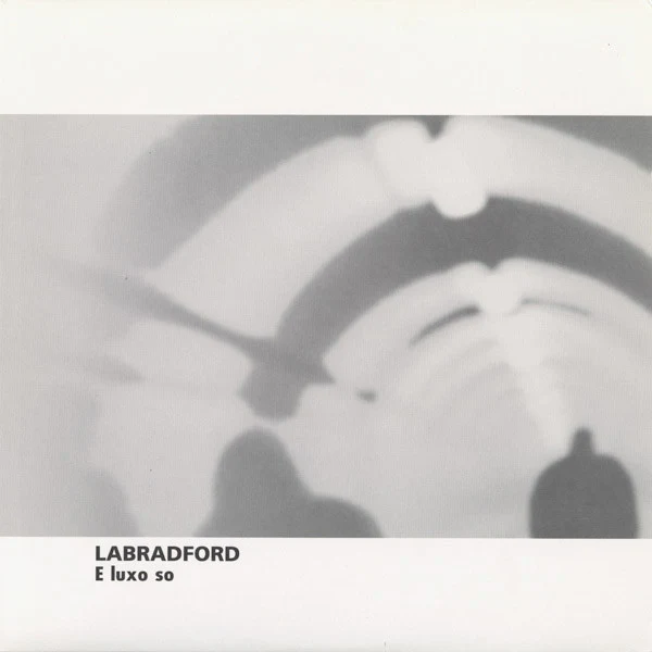 Labradford- E Luxo So (1st US Press)