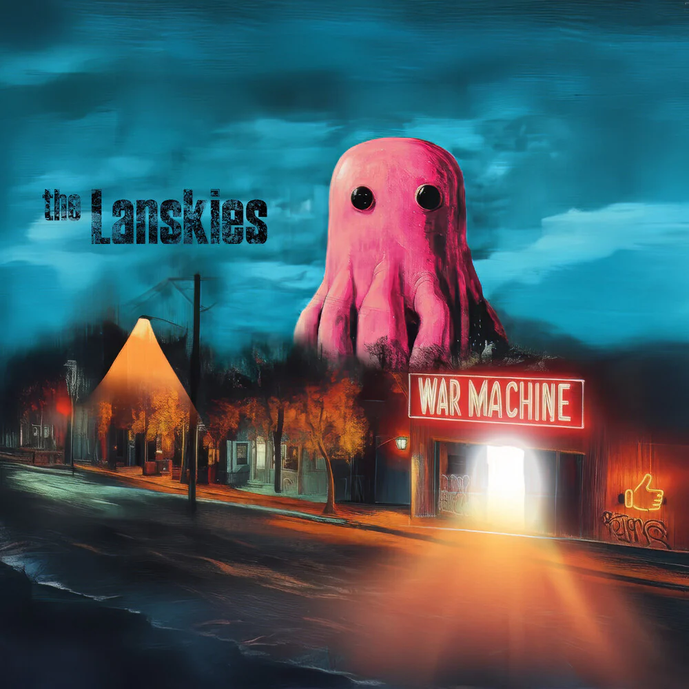 Lanskies- War Machine (PREORDER)