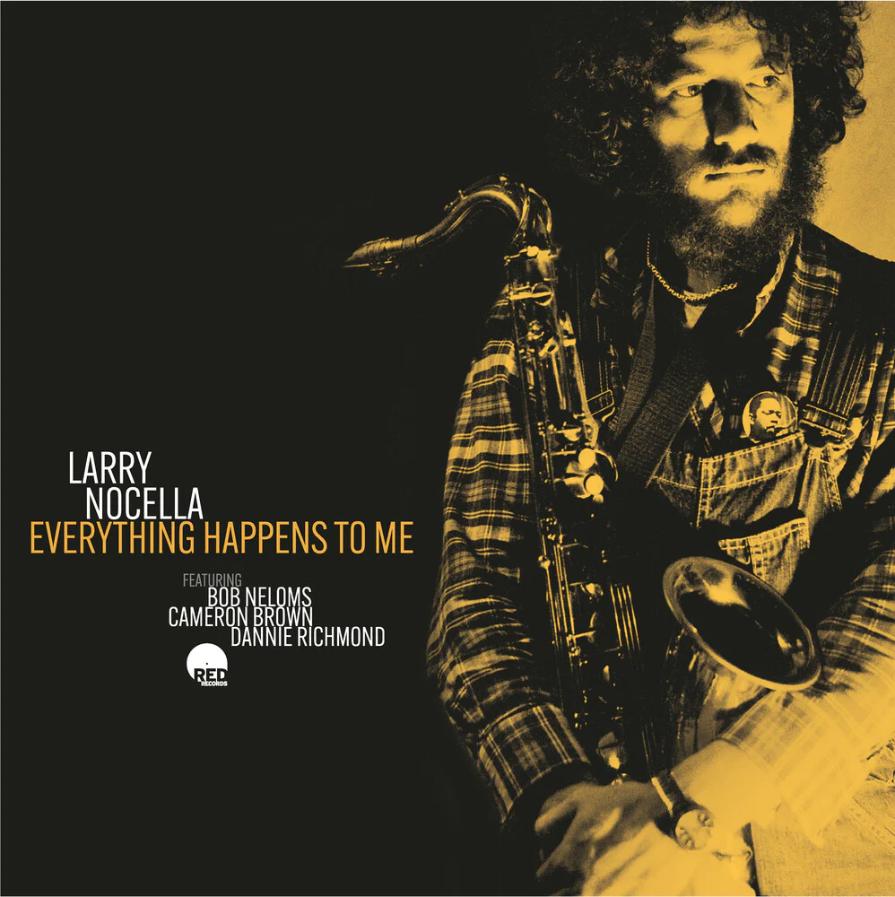 Larry Nocella- Everything Happens To Me (CD)