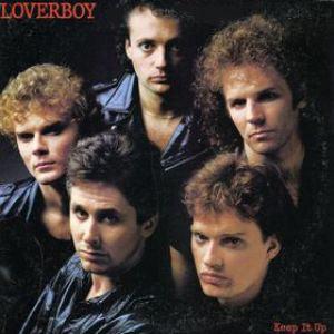 Loverboy- Keep It Up