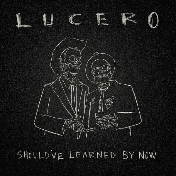 Lucero- Should've Learned By Now (CD) - Image 2
