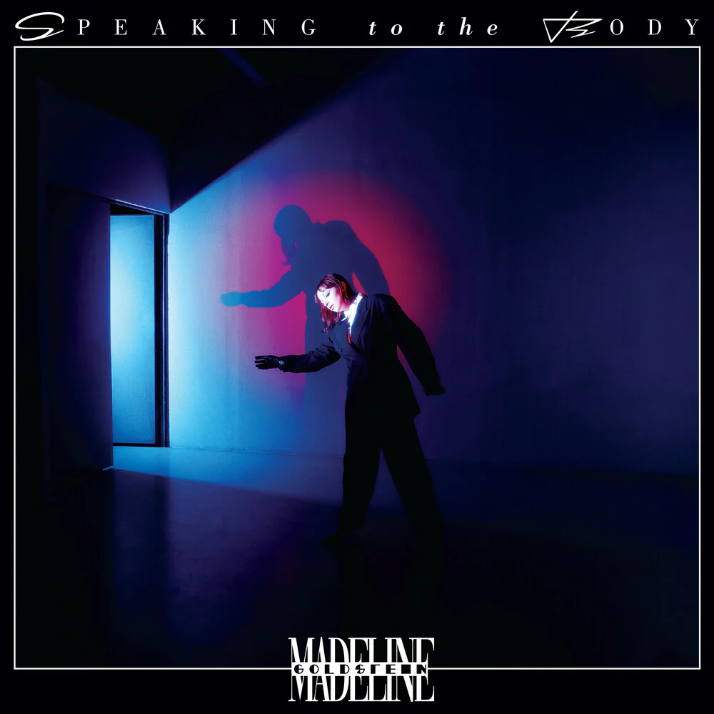 Madeline Goldstein- Speaking To The Body (PREORDER)