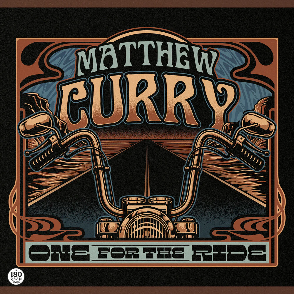 Matthew Curry- One For The Ride