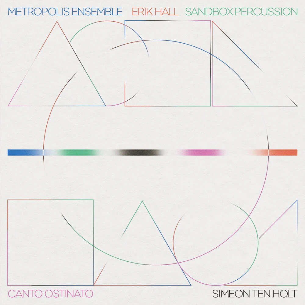 Metropolis Ensemble- Canto Ostinato