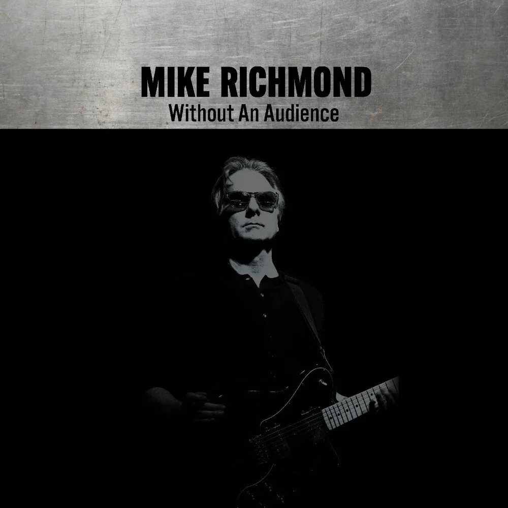 Mike Richmond- Without An Audience (CD) (PREORDER)