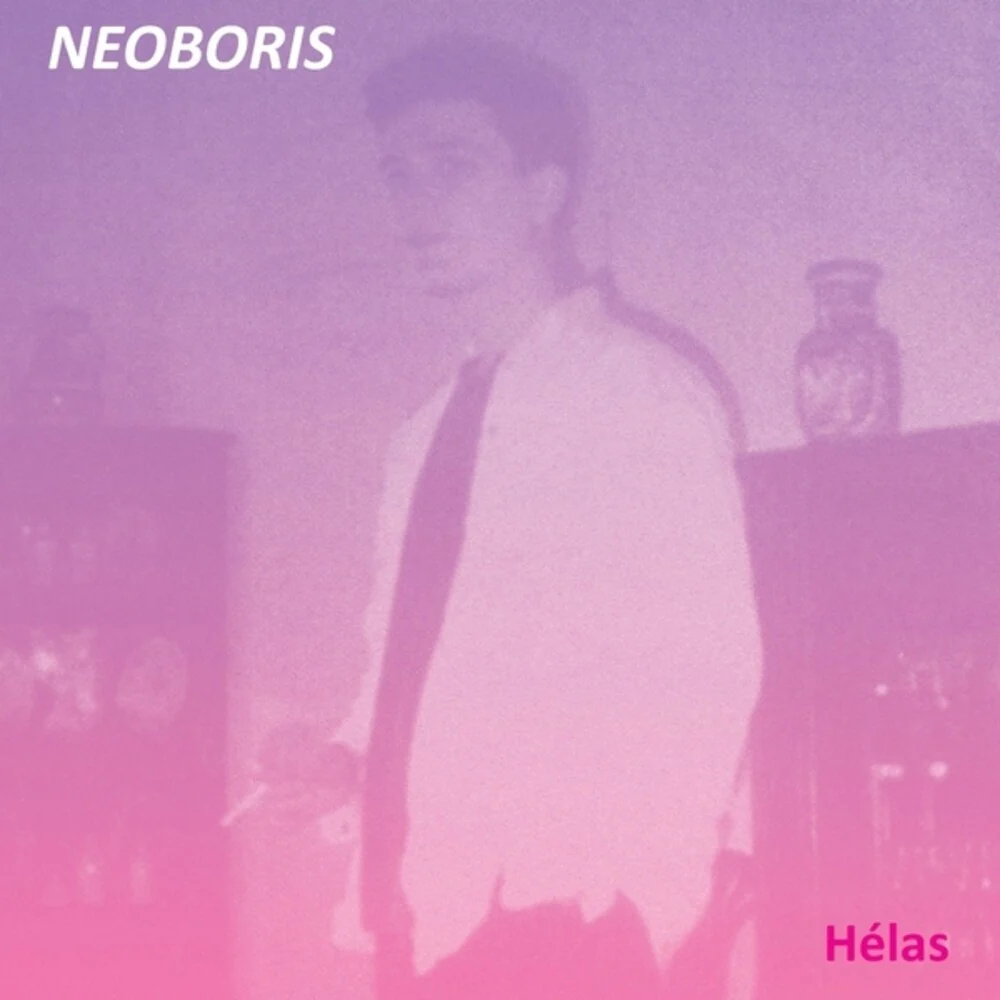 Neoboris- Helas (PREORDER)
