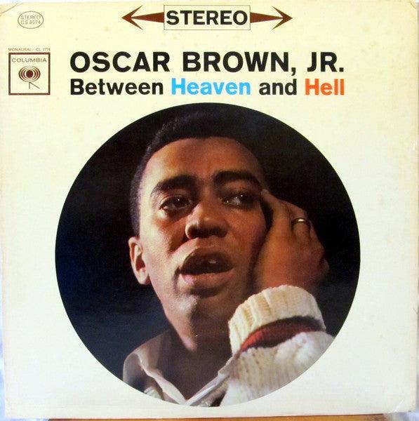 Oscar Brown, Jr.- Between Heaven And Hell (1st Press, Light Surface Rashing)