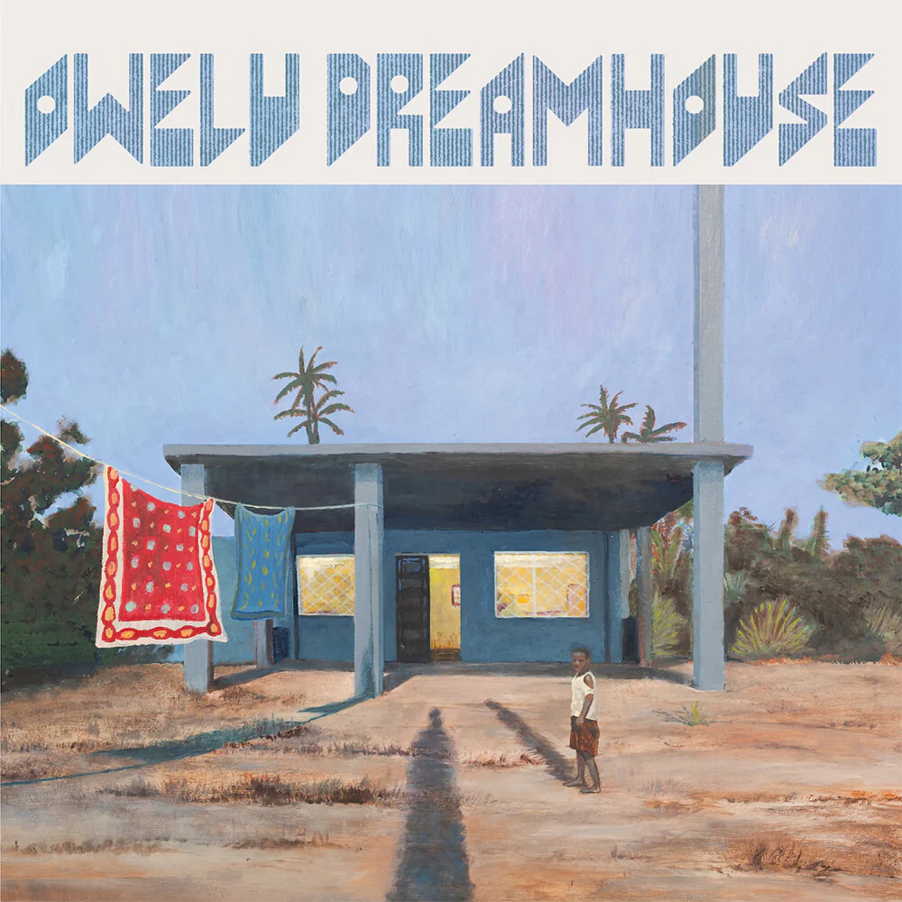 Owelu Dreamhouse- Owelu Dreamhouse