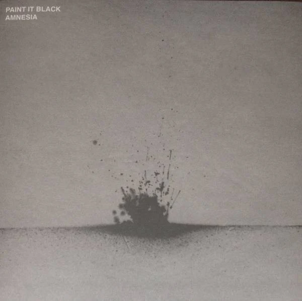 Paint It Black- Amnesia (Clear Vinyl)