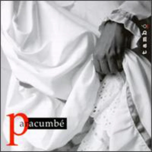 Paracumbé- Tambo (PREORDER) (CD)
