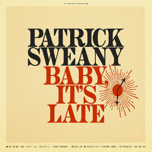 Patrick Sweany- Baby, It's Late (CD)