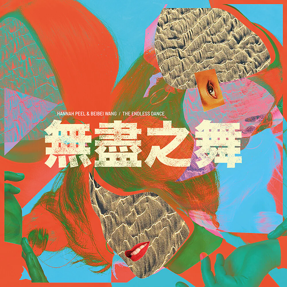 Peel ,Hannah / Beibei Wang- Endless Dance (PREORDER)