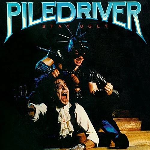 Piledriver- Stay Ugly (CD)