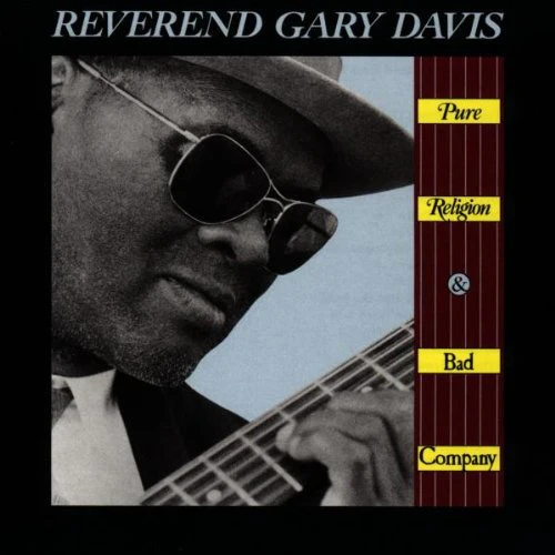 Rev Davis Gary- Pure Religion & Bad Company (CD)