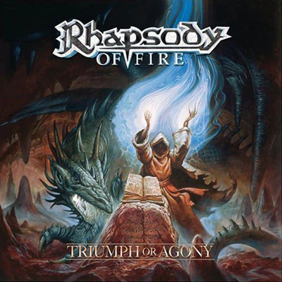 Rhapsody Of Fire- Triumph Or Agony