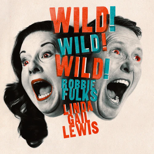 Robbie Fulks- Wild! Wild! Wild! (CD)