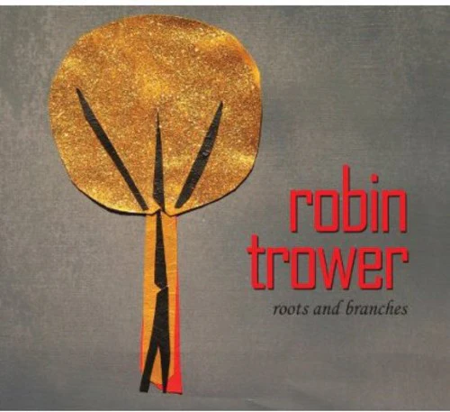 Robin Trower- Roots & Branches (CD)