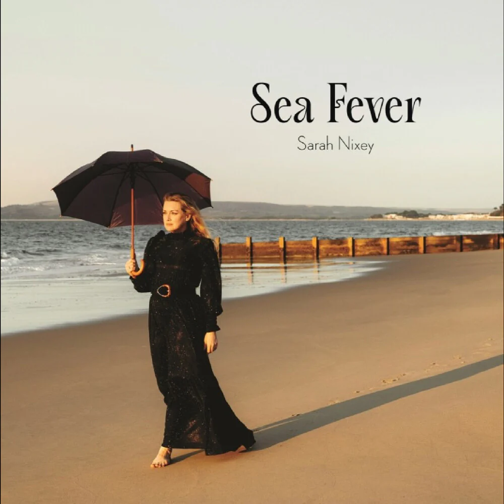 Sarah Nixey- Sea Fever (CD)
