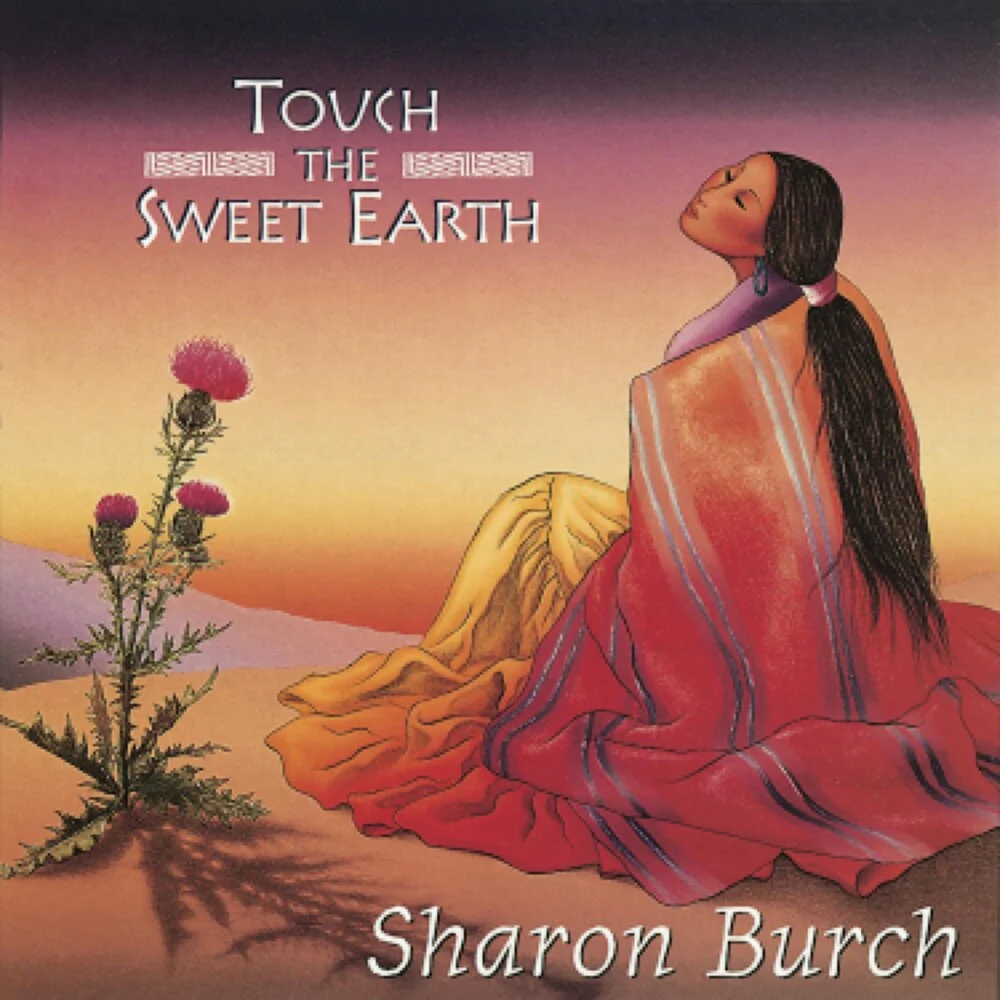 Sharon Burch- Touch the Sweet Earth (CD)