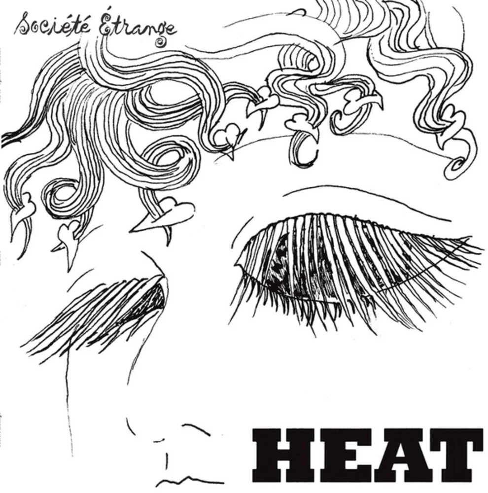 Societe Etrange- Heat