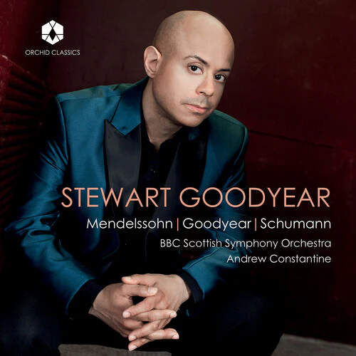 Stewart Goodyear- Mendelssohn, Goodyear & Schumann (CD)