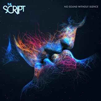 The Script- No Sound Without Silence