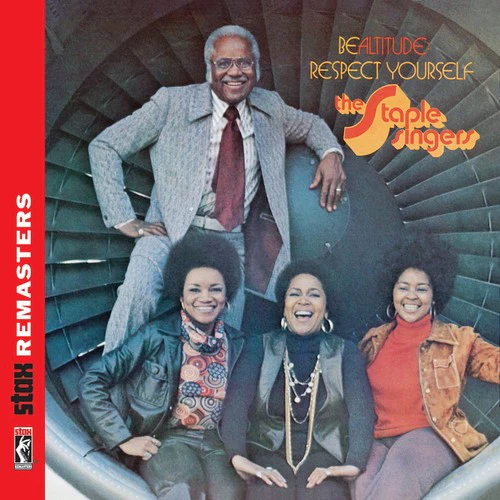 The Staple Singers- Be Altitude: Respect Yourself: Stax Remasters (CD)